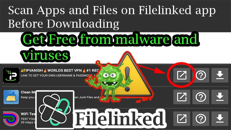 Scan for Viruses/Malware Before Downloading Apps and Games from Filelinked
