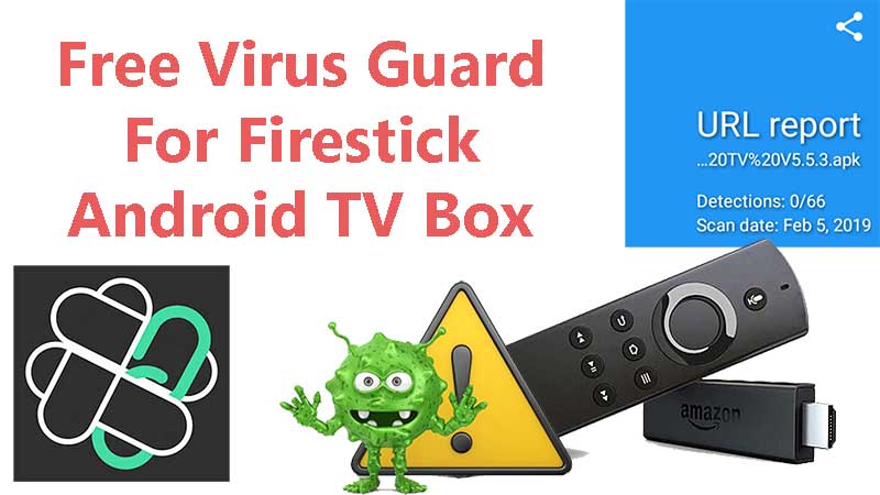 Virus Scanner for Filelinked Apps – Works on Firestick and all Android TV devices.