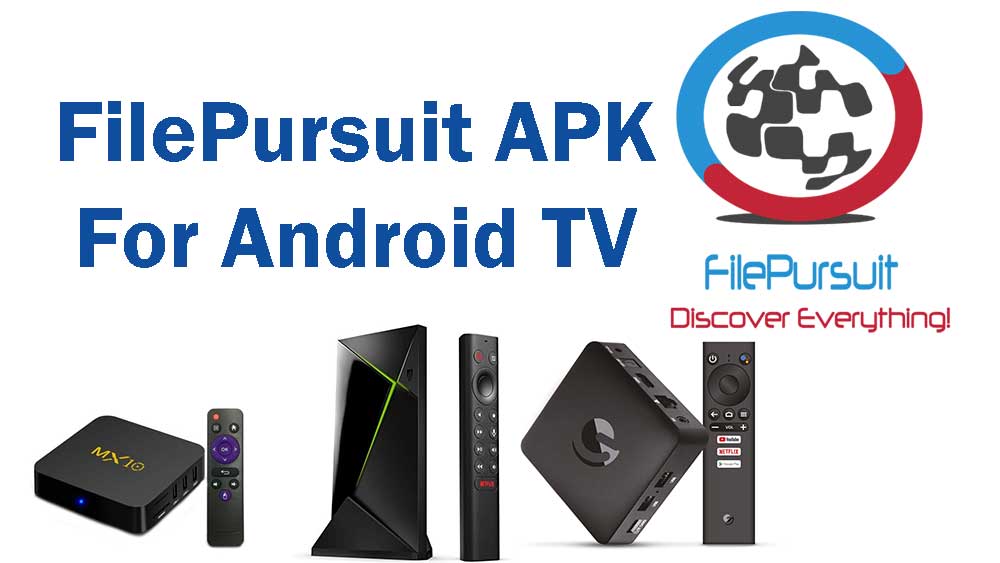 FilePursuit pour Android TV