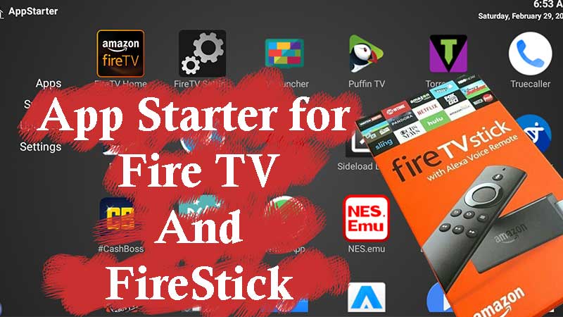 App Starter Firestick and Fire TV