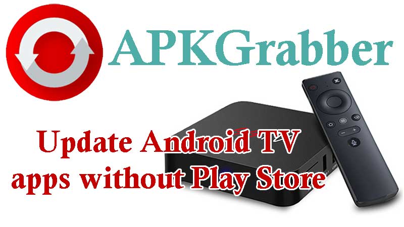 APKGrabbber Android TV