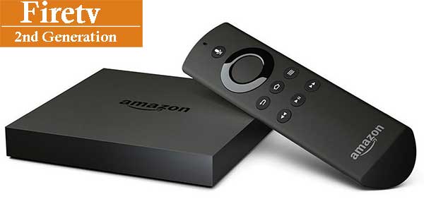 Fire TV 2nd Generation