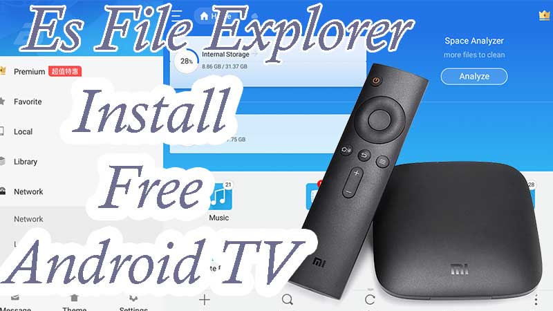 Install ES File Explorer Android TV