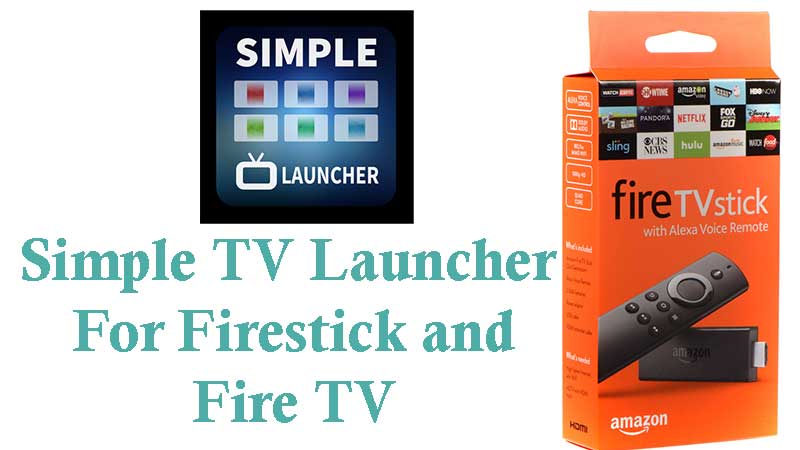 simple tv launcher Firestick