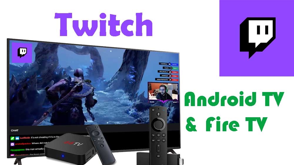 How to Install Twitch APK Android TV and Fire TV