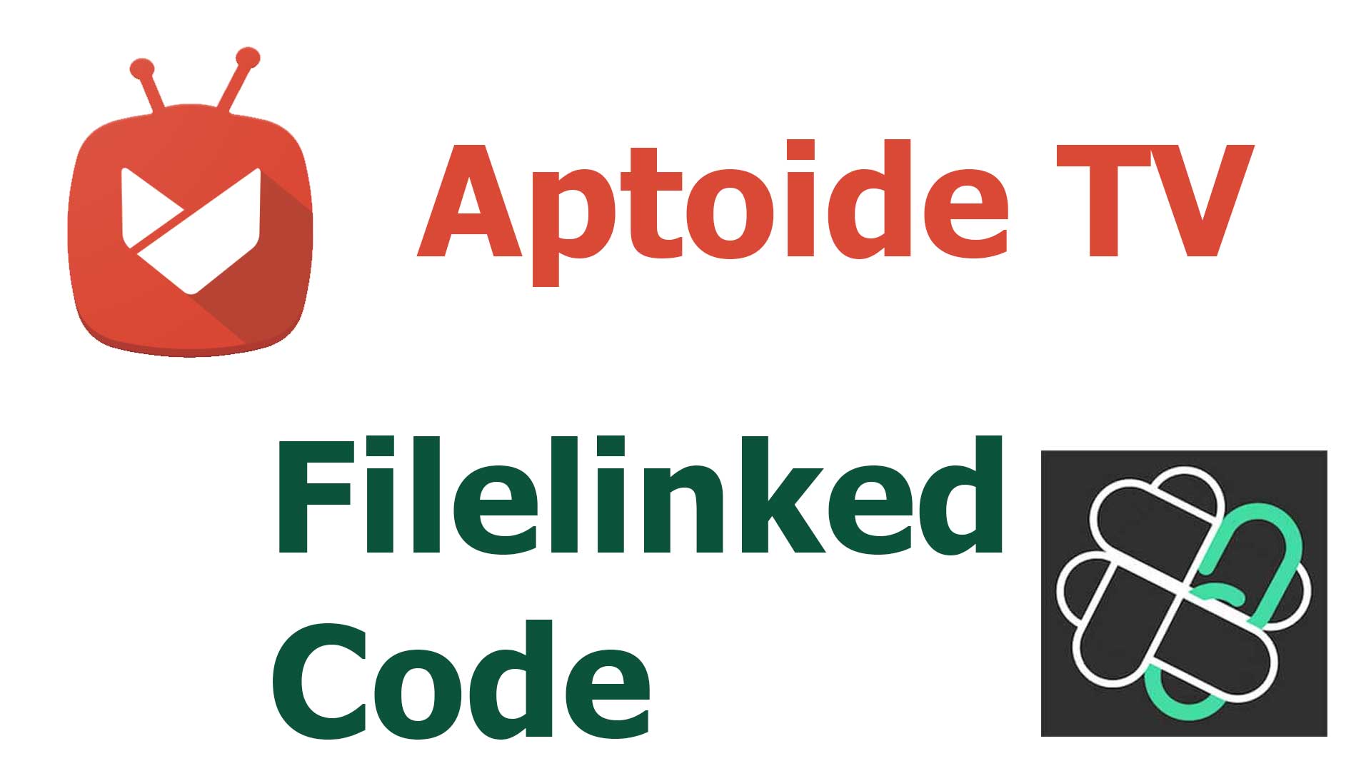 Aptoide TV Filelinked Code