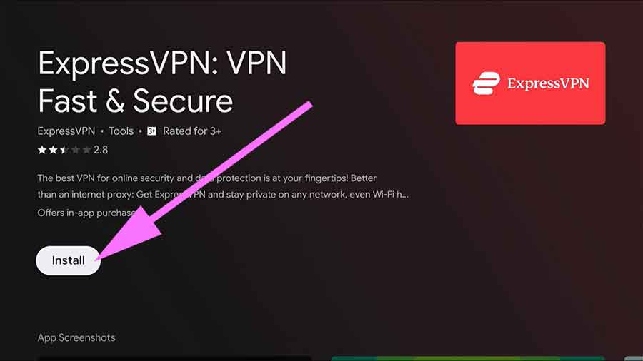 Install Express VPN on Android TV or Google TV