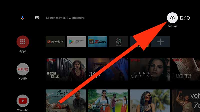 Go to settings Android TV