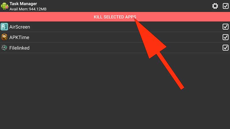 click to kill selected apps and close android tv