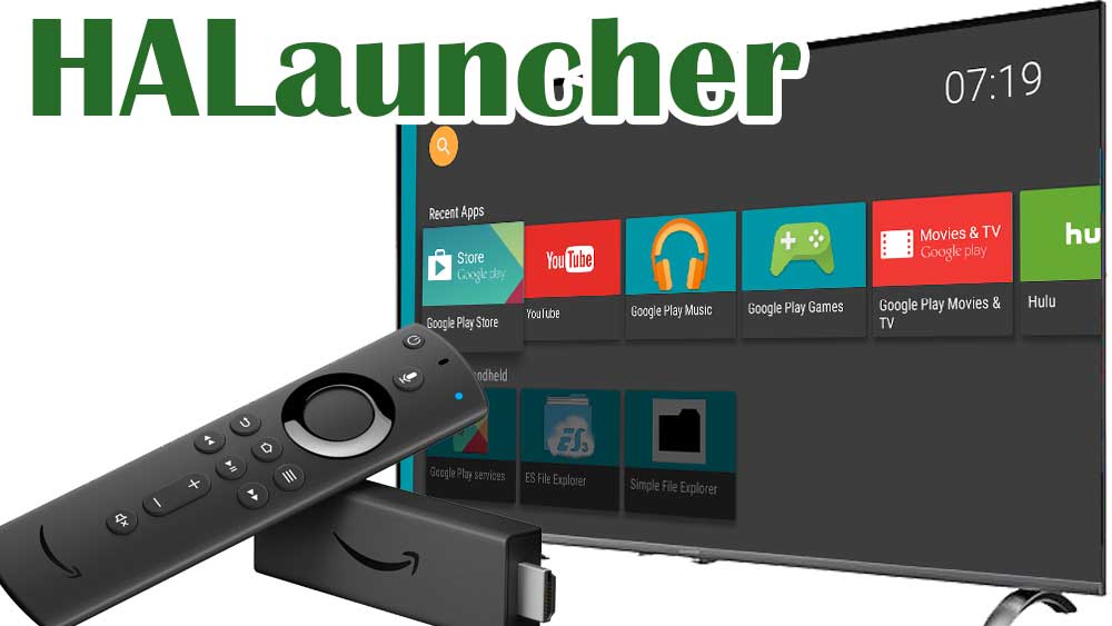 halauncher fire tv and Android TV