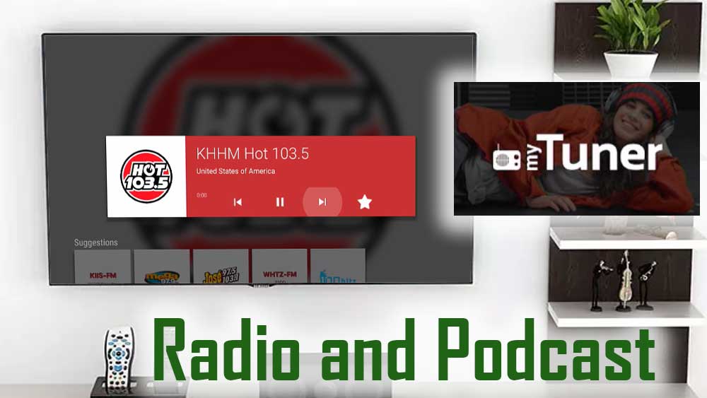 Radio and Podcast app for Android TV BOX and Fire TV