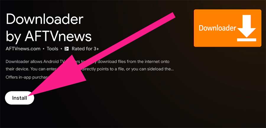 Install Downloader on android TV
