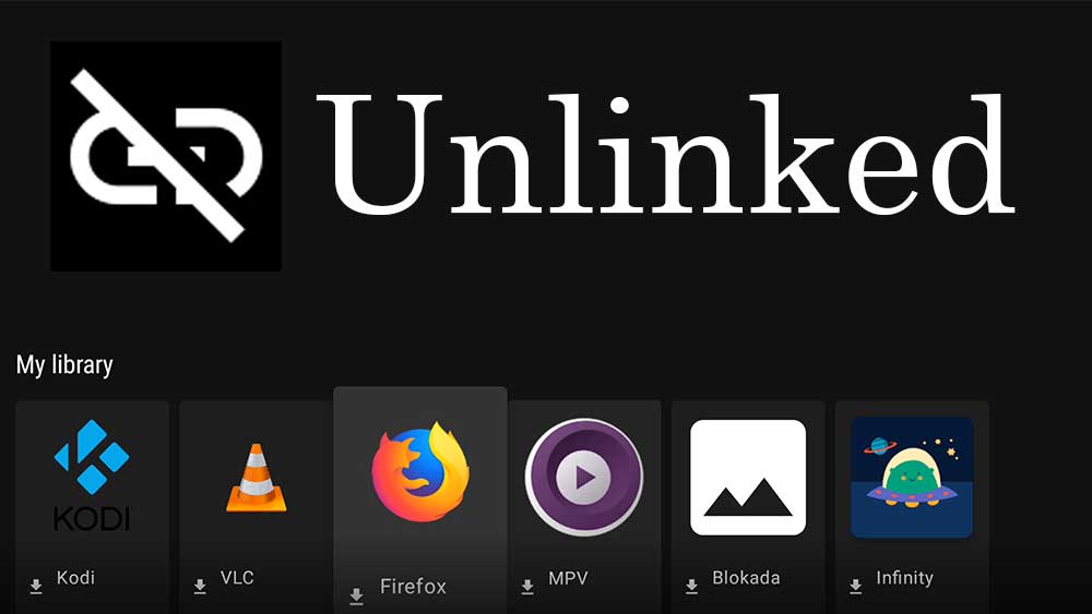 Unlinked - Best Android TV and Fire TV Apps and Games Store for free