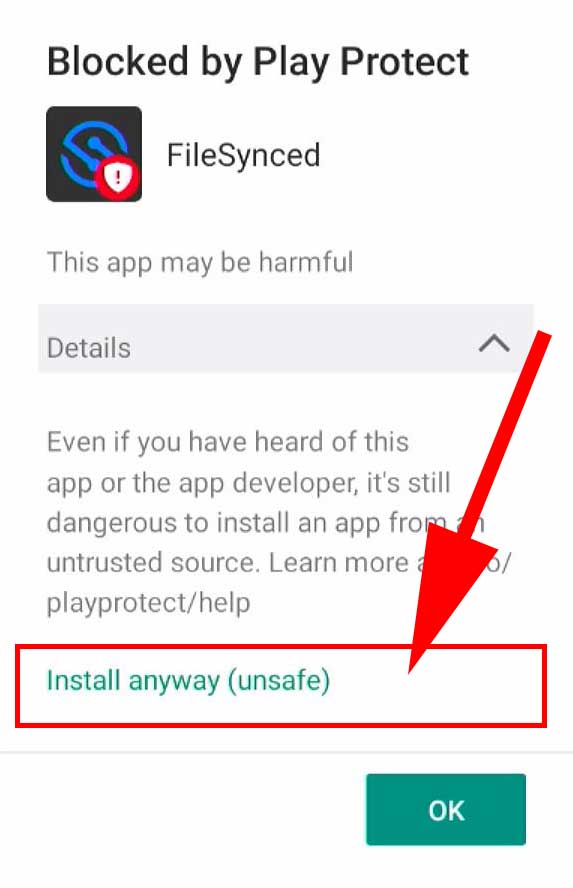 Install Anyway unsafe FileSynced