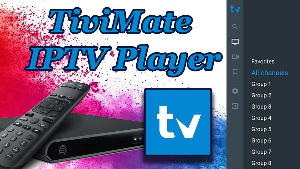 TiviMate IPTV Player