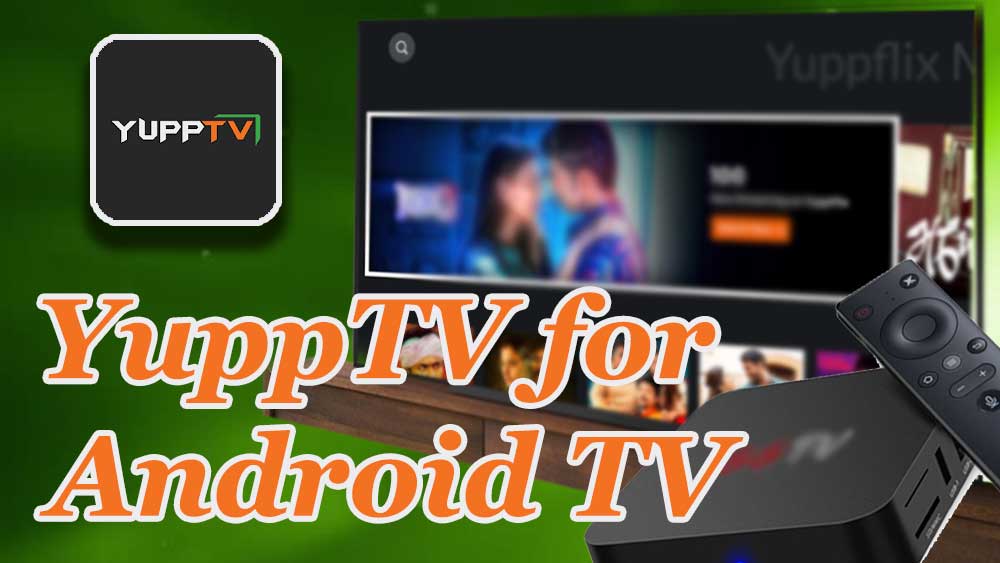 YuppTV for Android TV