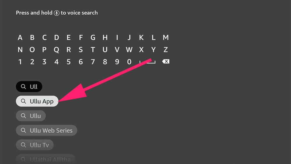 Search ullu app on fire TV