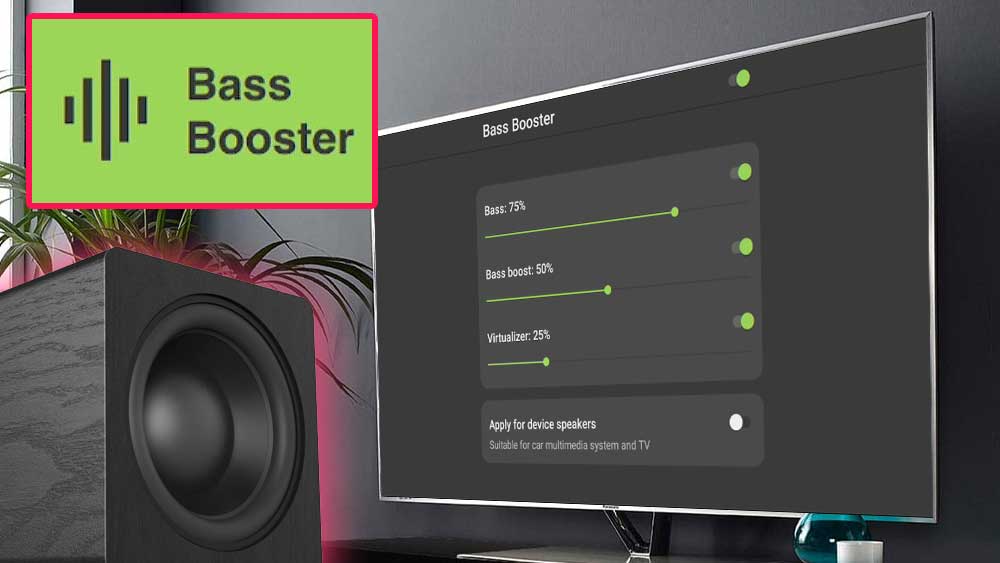 Bass Booster and Equalizer – Improve sound quality of your TV