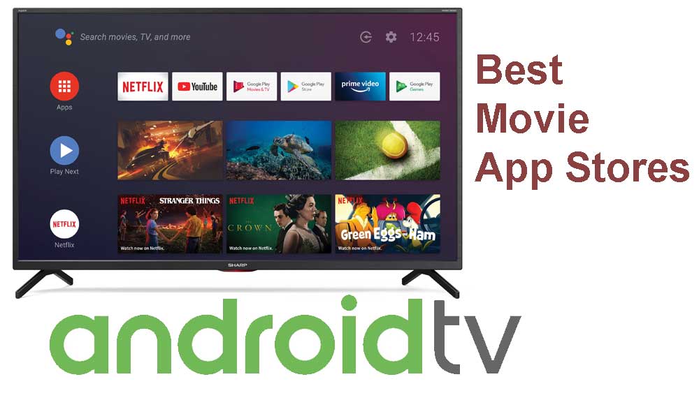 Best movies app stores for Android TV
