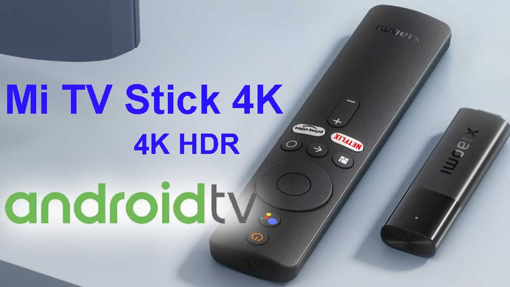 Mi TV Stick 4K