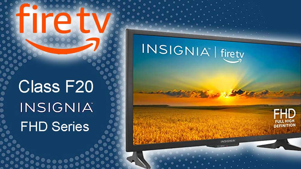 Insignia F20 Fire TV Series – FHD