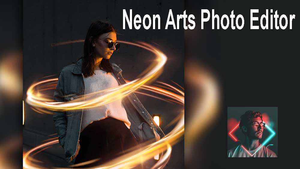 NeonArt Photo Editor