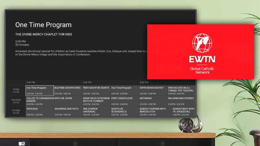 EWTN – Catholic TV, Radio, VOD and News : Android TV | Fire TV