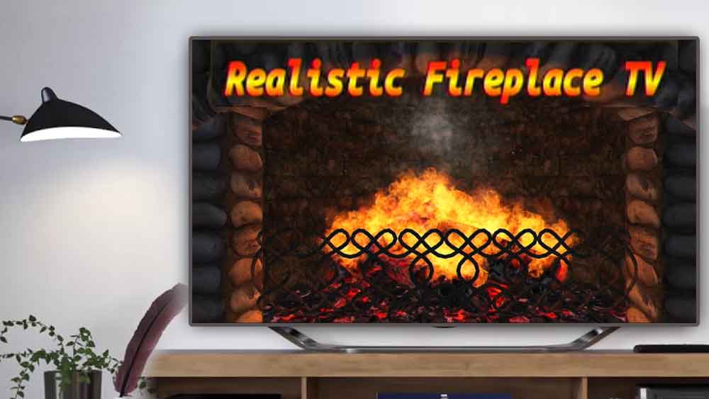 Realistic fireplace App for TV