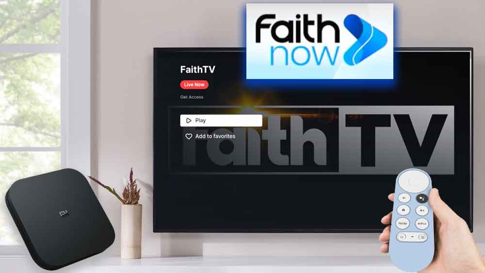 FaithNOW – Inspirational and Family Content app – Smart TV